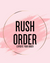 Rush Order-Production Time
